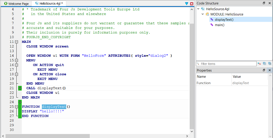 This figure shows the open HelloSource.4gl file The displayText() function is highlighted in the Code Editor and Code Structure view.