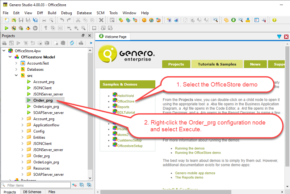 Screen shot showing where to click in the Tutorials & Samples tab to select the OfficeStore demo and run the Orders_prg configuration.